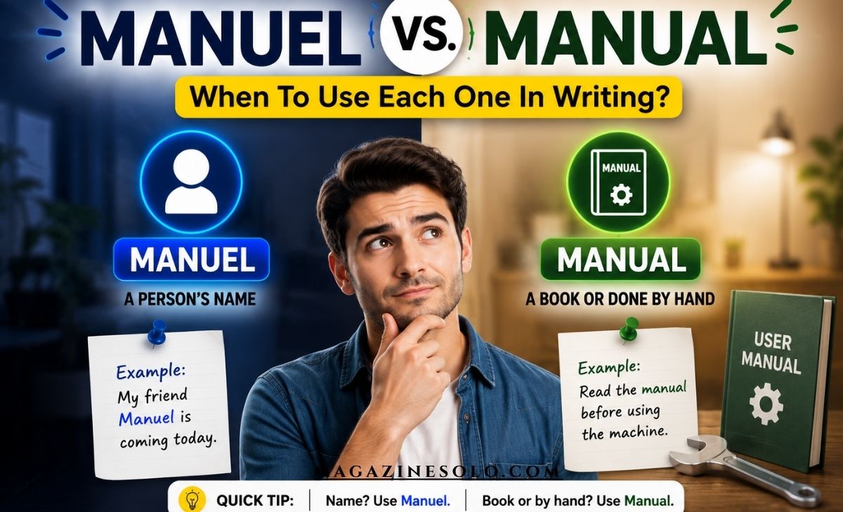 Manuel Vs Manual: When To Use Each One In Writing?