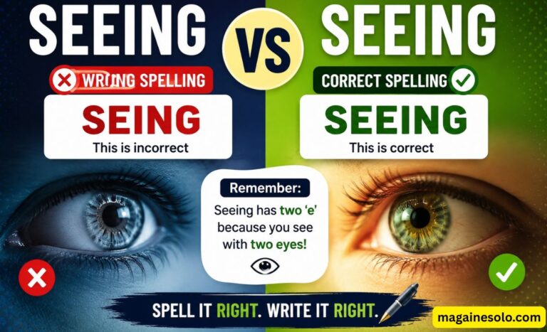 Seing Vs Seeing: What's The Correct Spelling To Use?