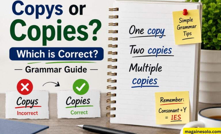 Copys or Copies: Which is Correct? Grammar Guide