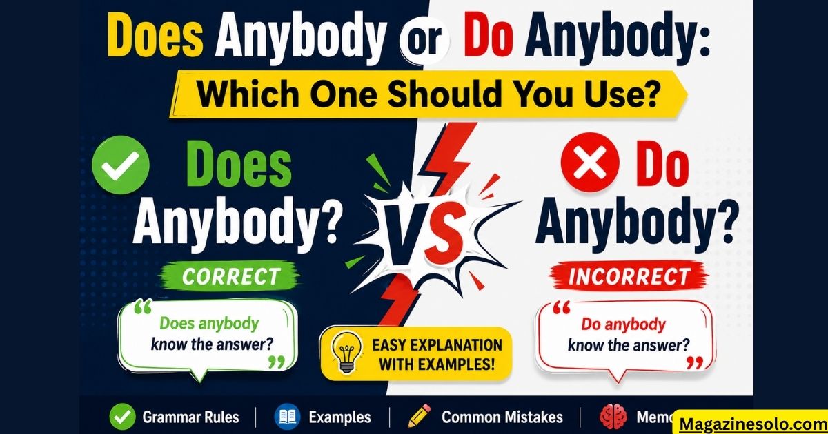 Does Anybody or Do Anybody: Which One Should You Use?