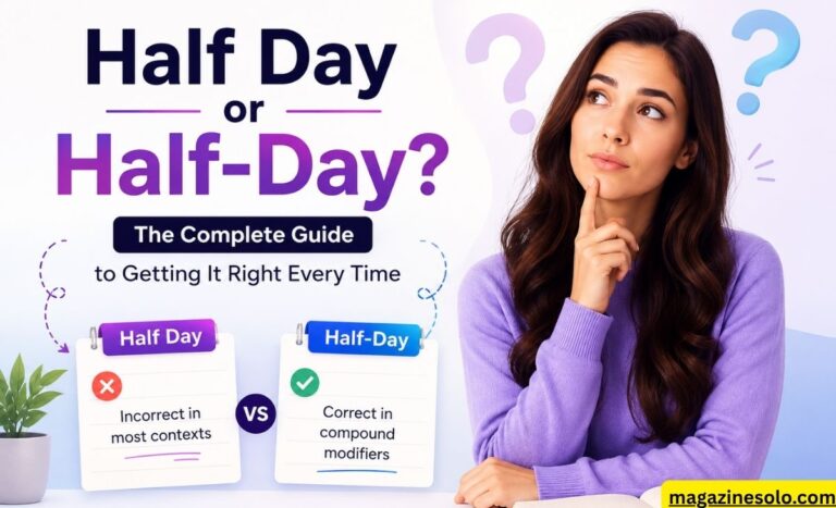 Half Day or Half-Day? The Complete Guide to Getting It Right Every Time