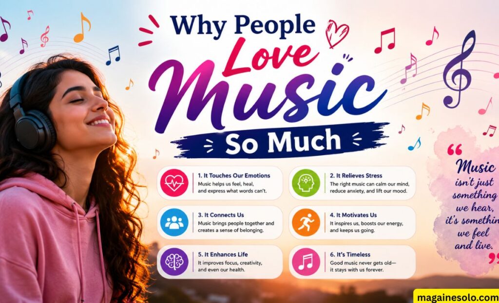 Why People Love Music So Much