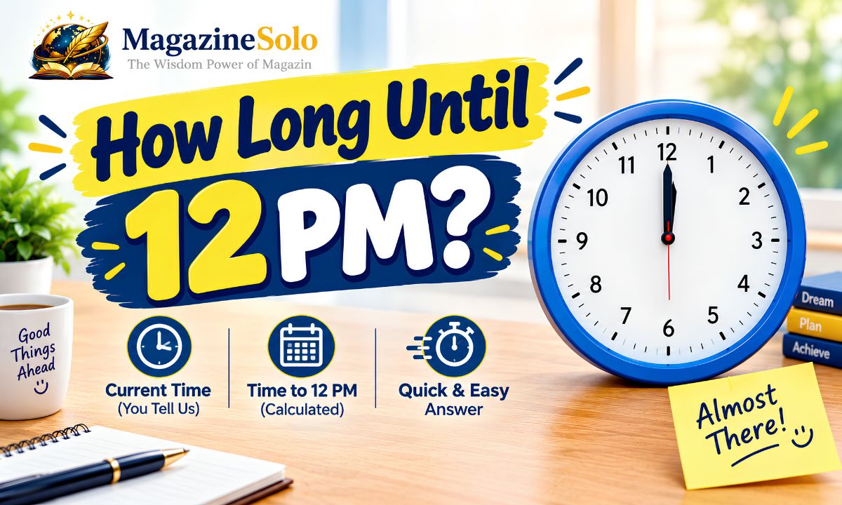 How Long Until 12 PM?