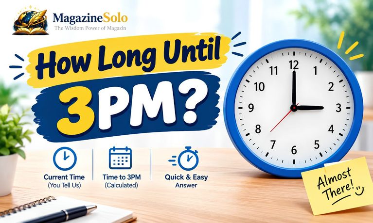 How Long Until 3PM? Find the Exact Time Remaining Until 3:00 PM